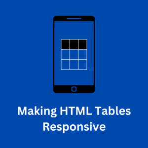 4 Ways to Make HTML Tables Responsive With Pure CSS (no JavaScript needed)